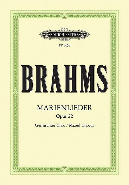 Tiskovina Marienlieder für 4-stimmigen gemischten Chor op. 22 Johannes Brahms