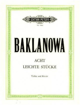 Kniha 8 leichte Stücke für Violine und Klavier - 1. Lage Natalja Baklanowa