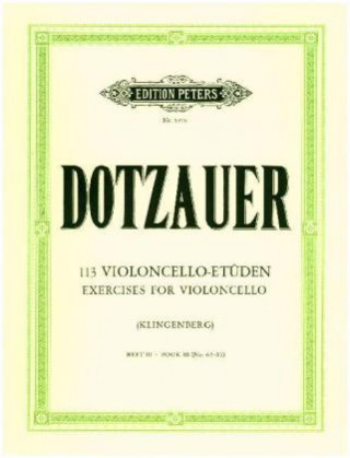 Книга 113 Violoncello-Etüden - Heft 3: Nr. 63 - 85 Justus J. Fr. Dotzauer