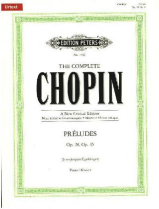 Könyv PRELUDES OPP 28 & 45 FR D RIC  FR CHOPIN