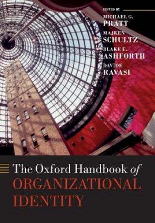 Книга Oxford Handbook of Organizational Identity Michael G Pratt