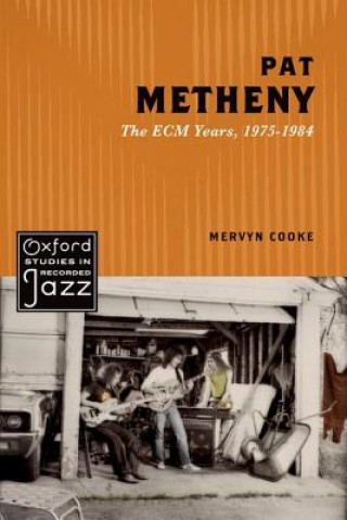 Könyv Pat Metheny Mervyn Cooke