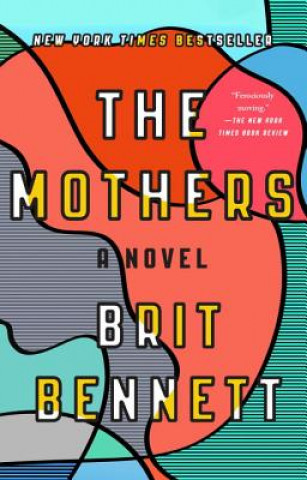 Könyv Mothers Brit Bennett