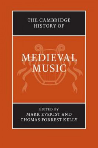 Carte Cambridge History of Medieval Music 2 Volume Hardback Set EDITED BY MARK EVERI