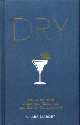 Knjiga Dry Clare Liardet