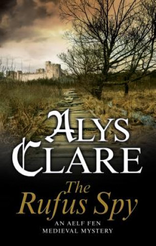 Kniha Rufus Spy Alys Clare