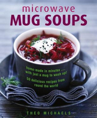 Book Microwave Mug Soups Theo Michaels