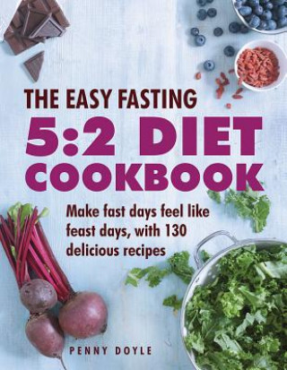 Книга Easy Fasting 5:2 Diet Cookbook Penny Doyle
