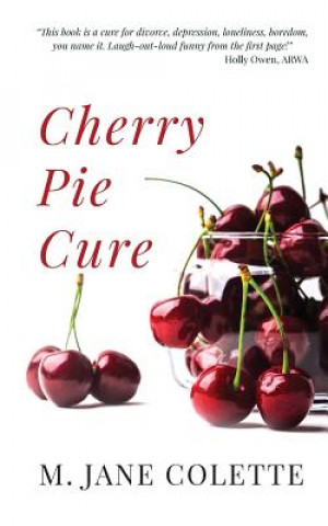 Buch Cherry Pie Cure M. JANE COLETTE