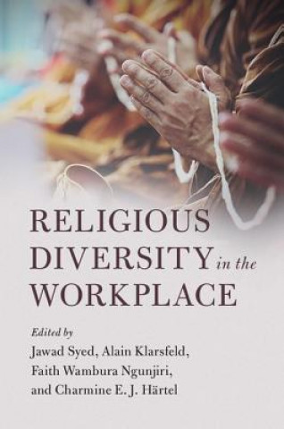 Kniha Religious Diversity in the Workplace EDITED BY JAWAD SYED