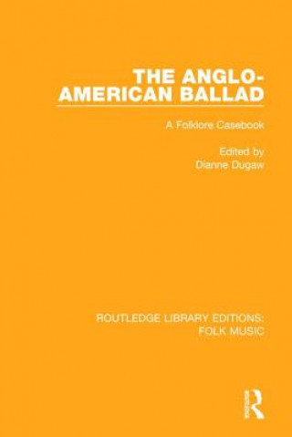 Könyv Anglo-American Ballad DUGAW