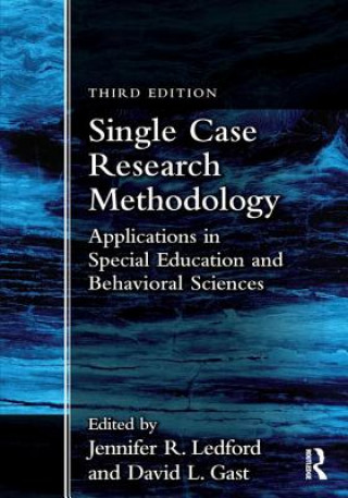 Carte Single Case Research Methodology Jennifer R Ledford