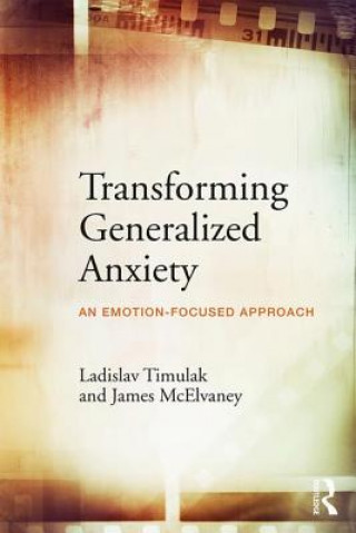 Книга Transforming Generalized Anxiety TIMULAK