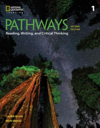 Könyv Pathways: Reading, Writing, and Critical Thinking 1 BLASS VARGO