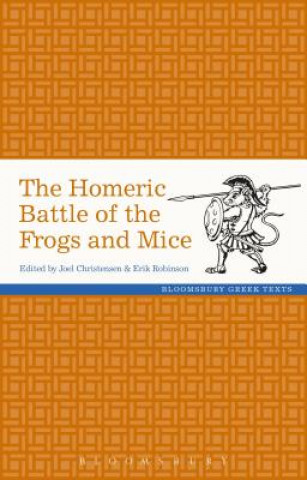 Carte Homeric Battle of the Frogs and Mice Joel P Christensen