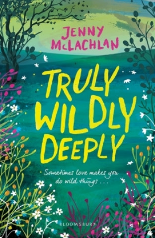 Kniha Truly, Wildly, Deeply Jenny McLachlan