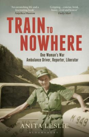 Kniha Train to Nowhere Anita Leslie