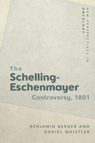 Βιβλίο 1801 Schelling-Eschenmayer Controversy BERGER  BENJAMIN