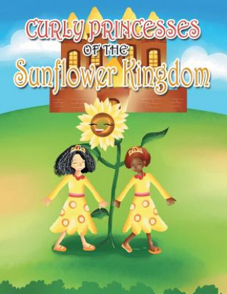 Könyv Curly Princesses of the Sunflower Kingdom DAVID & CLAUD GREEN