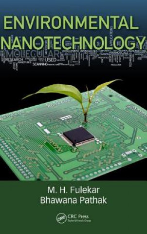 Kniha Environmental Nanotechnology M H (Central University of Gujarat Gandhinagar India) Fulekar