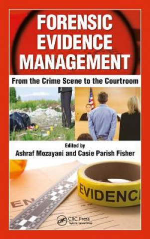 Книга Forensic Evidence Management 