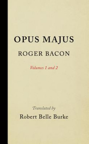 Carte Opus Majus, Volumes 1 and 2 Roger Bacon