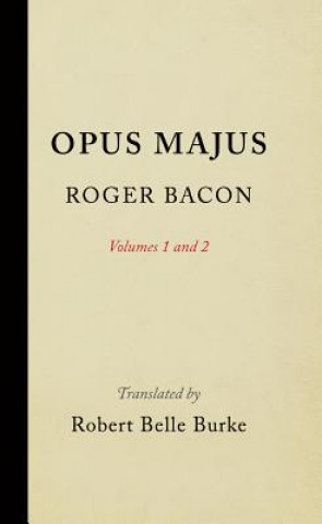 Książka Opus Majus, Volumes 1 and 2 Roger Bacon