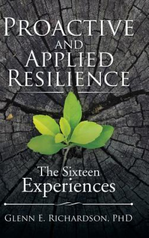 Kniha Proactive and Applied Resilience PHD GLEN RICHARDSON