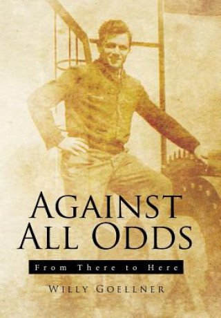 Kniha Against All Odds WILLY GOELLNER