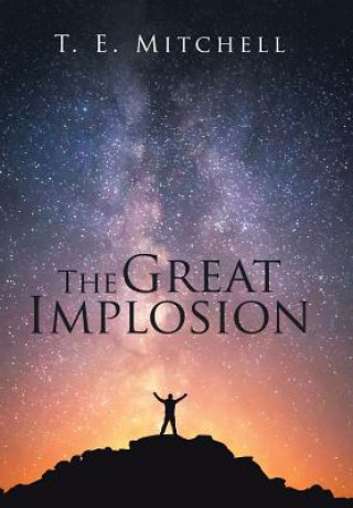 Knjiga Great Implosion T. E. MITCHELL