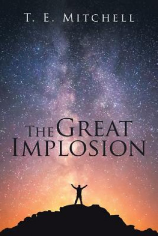 Knjiga Great Implosion T. E. MITCHELL