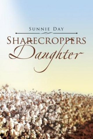 Książka Sharecroppers Daughter SUNNIE DAY