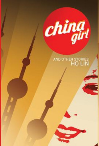 Kniha China Girl HO LIN