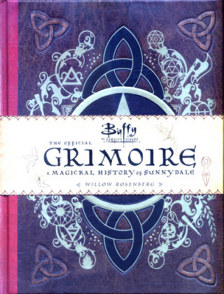 Kniha Buffy the Vampire Slayer - The Official Grimoire Willow Rosenberg Andrea Robinson