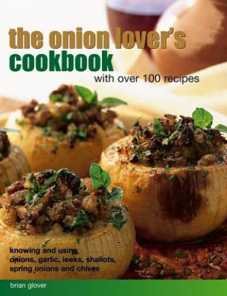 Knjiga Onion Lover's Cookbook With Over 100 Recipes Brian Glover