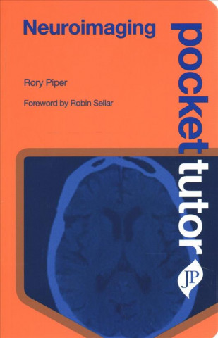 Kniha Pocket Tutor Neuroimaging Rory Piper
