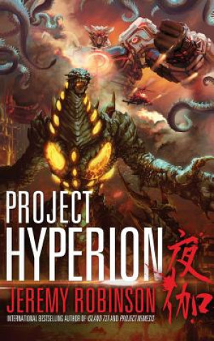 Carte Project Hyperion (a Kaiju Thriller) Jeremy Robinson