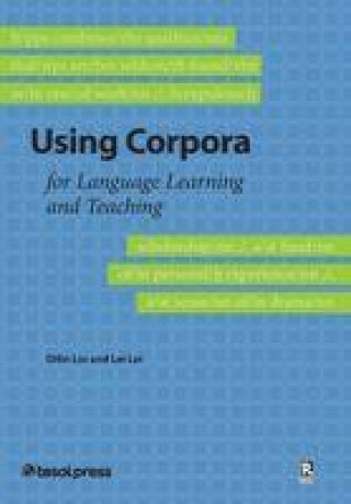 Knjiga Using Corpora for Language Learning and Teaching Dilin Lui