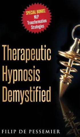 Book Therapeutic Hypnosis Demystified FILIP DE PESSEMIER