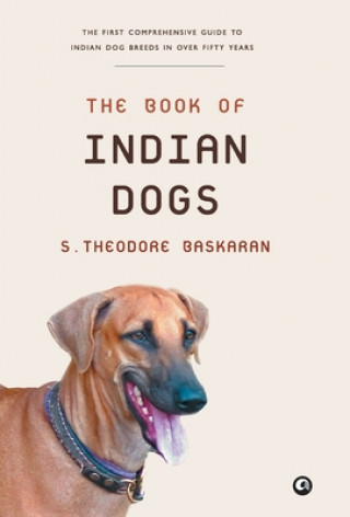 Książka Book of Indian Dogs Theodore S. Baskaran