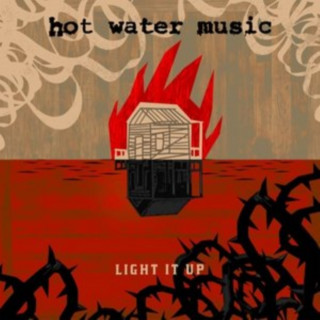 Audio Light It Up Hot Water Music