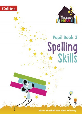 Książka Spelling Skills Pupil Book 3 Sarah Snashall