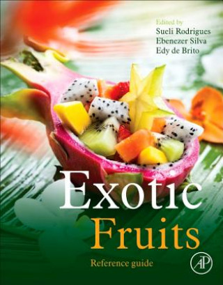 Kniha Exotic Fruits Reference Guide Sueli Rodrigues