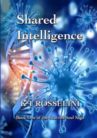 Knjiga "Shared Intelligence" K. T. Rosselini