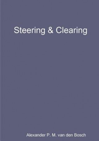 Kniha Steering & Clearing Alexander P. M. van den Bosch
