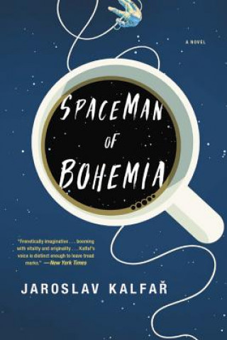 Book Spaceman of Bohemia Jaroslav Kalfar