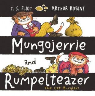 Book Mungojerrie and Rumpelteazer T. S. Eliot