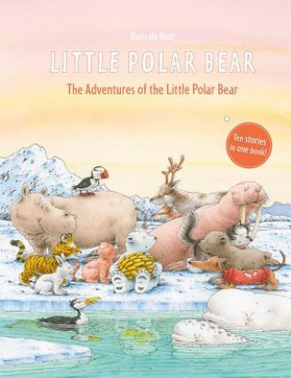 Kniha Adventures of the Little Polar Bear Hans De Beer