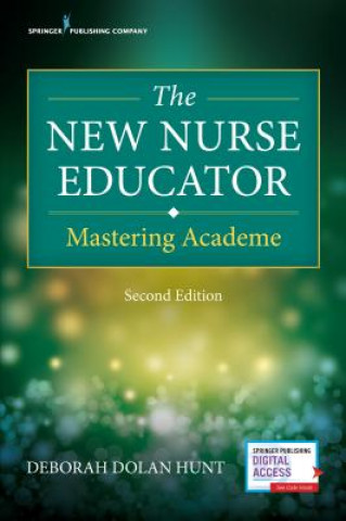 Könyv New Nurse Educator Deborah Dolan Hunt