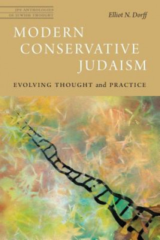 Könyv Modern Conservative Judaism Elliot N. Dorff